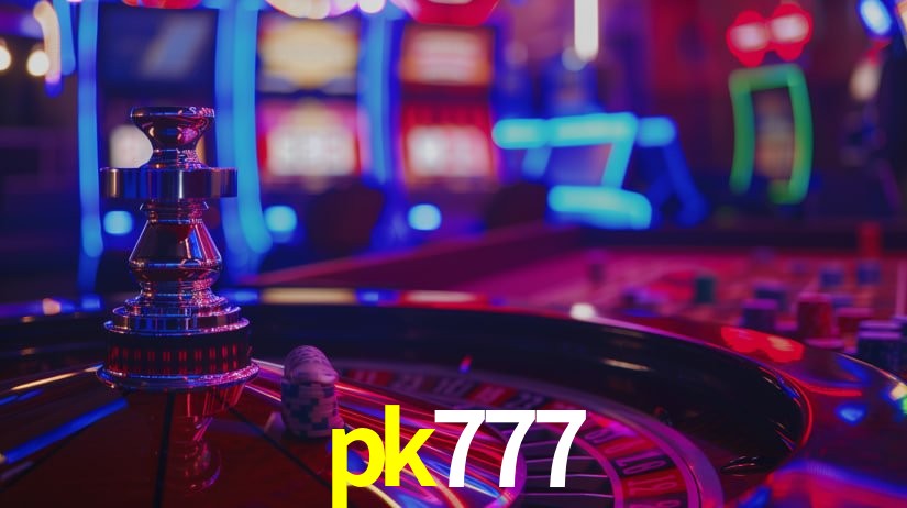 pk777: Seu Cassino Premiado com Pagamentos Rápidos